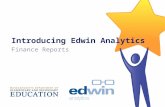 Introducing Edwin Analytics Finance Reports. Edwin Analytics Overview How Your EOY Financial Report Translates to a Database Format Edwin Analytics –