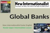 Global Banks New Internationalist Easier English Ready Upper Intermediate Lesson.