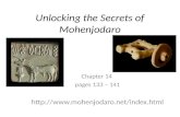 Unlocking the Secrets of Mohenjodaro Chapter 14 pages 133 – 141 .