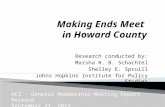 Research conducted by: Marsha R. B. Schachtel Shelley E. Spruill Johns Hopkins Institute for Policy Studies ACS – General Membership Meeting Report Release.