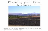 Planning your farm business Funded by the USDA – National Institute for Food and Agriculture (Insert logo)