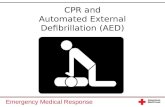 Emergency Medical Response CPR and Automated External Defibrillation (AED)