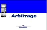 ArbitrageArbitrage. 1 What is Arbitrage?  Arbitrage, in its truest form, involves earning a risk-free profit without the outlay of any capital.  Arbitrage.