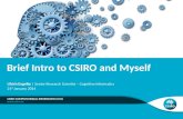 Brief Intro to CSIRO and Myself 21 st January 2014 Ulrich Engelke | Senior Research Scientist – Cognitive Informatics CSIRO COMPUTATIONAL INFORMATICS (CCI)