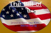 The Bill of Rights Jessica Seo, Jay Kim, and Nensi Karaj.