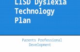 LISD Dyslexia Technology Plan Parents Professional Development.