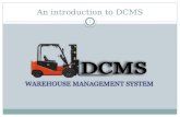 An introduction to DCMS 1. Agenda 2 1. DCMS Introduction2. External Interfaces3. DCMS Features4. Questions & Answers.