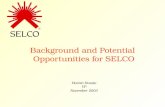 Background and Potential Opportunities for SELCO Harish Hande VP November 2003.