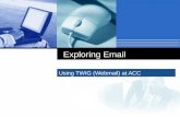 Company LOGO Exploring Email Using TWIG (Webmail) at ACC.