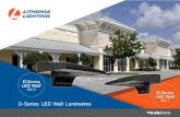 D-Series LED Wall Luminaires. Modern wall-mounted LED luminaires that are intelligently engineered to provide long- lasting, energy-efficient lighting.