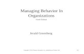 Copyright © 2013 Pearson Education, Inc., publishing as Prentice Hall13-1 Managing Behavior In Organizations Sixth Edition Jerald Greenberg.
