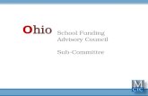O hio School Funding Advisory Council Sub-Committee.