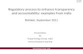 Prayas Energy Group, India Regulatory process to enhance transparency and accountability: examples from India Bishkek, September 2011 Presentation By Prayas.