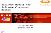Business Models for Software Component Market Jarley Nóbrega jpn@cin.ufpe.br.