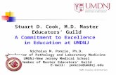 Stuart D. Cook, M.D. Master Educators’ Guild A Commitment to Excellence in Education at UMDNJ Nicholas M. Ponzio, Ph.D. Professor of Pathology and Laboratory.