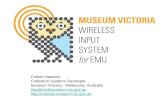 Forbes Hawkins Collection Systems Developer Museum Victoria - Melbourne, Australia fhawkins@museum.vic.gov.au .