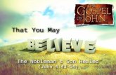 That You May ”The Nobleman’s Son Healed” (John 4:43-54) ”The Nobleman’s Son Healed” (John 4:43-54)