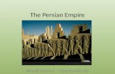 The Persian Empire World History – Libertyville HS.