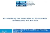 Accelerating the Transition to Sustainable Landscaping in California Independent Technical Panel Meeting, Irvine, CA 1 Nov. 19, 2014.