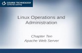 Linux Operations and Administration Chapter Ten Apache Web Server.