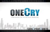 Why One Cry Now? The stagnant spirituality inside our churches is the greatest challenge we face in transforming our communities for Christ.