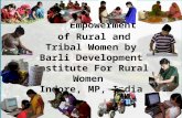 Empowerment of Rural and Tribal Women by Barli Development Institute For Rural Women Indore, MP, India.