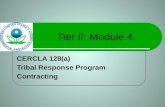 Tier II: Module 4 CERCLA 128(a) Tribal Response Program Contracting.