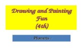 Drawing and Painting Fun (4th) - Planets -. SOLAR SYSTEM The Solar System consists of the SUN and eight planets.