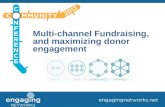 Multi-channel Fundraising, and maximizing donor engagement.