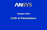 CAD & Parameters Chapter Nine. Training Manual CAD & Parameters March 29, 2005 Inventory #002215 9-2 Chapter Overview In this chapter, interoperability.