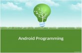 Android Programming. Outline Preparation Create new project Build and Run a project Debug a project Deploy on devices.