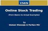 Online Stock Trading (From Basics to Actual Examples) by Usman Khawaja & Farhan Mir.