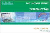 FAST SOFTWARE COMPANY FASTER – SMARTER  info@fast.com.vn INTRODUCTION.