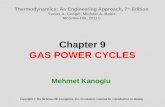 Chapter 9 GAS POWER CYCLES Mehmet Kanoglu Copyright © The McGraw-Hill Companies, Inc. Permission required for reproduction or display. Thermodynamics: