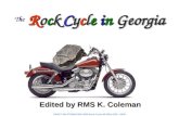 The Rock Cycle in Georgia Edited by RMS K. Coleman DRAFT 04/ 07/2000 ESW 2000 Rock Cycle MI DEQ GSD - SEW.