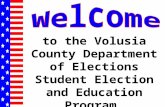 To the Volusia County Department of Elections Student Election and Education Program.