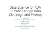 Data Science for RDA Climate Change Data Challenge and Meetup Dr. Brand Niemann Director and Senior Data Scientist/Data Journalist Semantic Community Data.