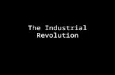 The Industrial Revolution. Where did the Industrial Revolution originate?