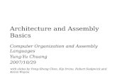 Architecture and Assembly Basics Computer Organization and Assembly Languages Yung-Yu Chuang 2007/10/29 with slides by Peng-Sheng Chen, Kip Irvine, Robert.