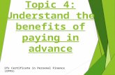Topic 4: Understand the benefits of paying in advance ifs Certificate in Personal Finance (CPF5)