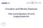 Creative and Media Diploma The contribution of arts organisations.