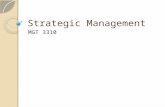 Strategic Management MGT 3310. Definition Art & science of formulating, implementing, and evaluating, cross- functional decisions that enable an organization.