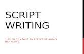 SCRIPT WRITING TIPS TO COMPOSE AN EFFECTIVE AUDIO NARRATIVE.