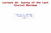 Lecture 24: Survey of the Last Glacial Maximum Part IV, p. 205-206; Chapter 12 (p. 209-224)