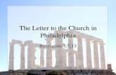 The Letter to the Church in Philadelphia Revelation 3:7-13.
