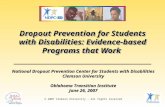Dropout Prevention for Students with Disabilities: Evidence-based Programs that Work National Dropout Prevention Center for Students with Disabilities.