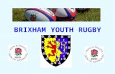 BRIXHAM YOUTH RUGBY. “PROMOTING THE SPIRIT OF RUGBY” BRIXHAM YOUTH RUGBY.