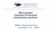 Mississippi Teacher/Principal Evaluation System MASA Presentation October 14, 2013.