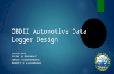 OBDII Automotive Data Logger Design KRISTIAN SMITH ADVISOR: DR. RANDY MOULIC COMPUTER SYSTEMS ENGINEERING UNIVERSITY OF ALASKA ANCHORAGE.