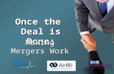 Once the Deal is Done: Making Mergers Work. Hosted by Wayne Cascio, Ph.D. SHRM Foundation’s 8 th DVD Filmed at Bupa Australia Headquarters, Melbourne,